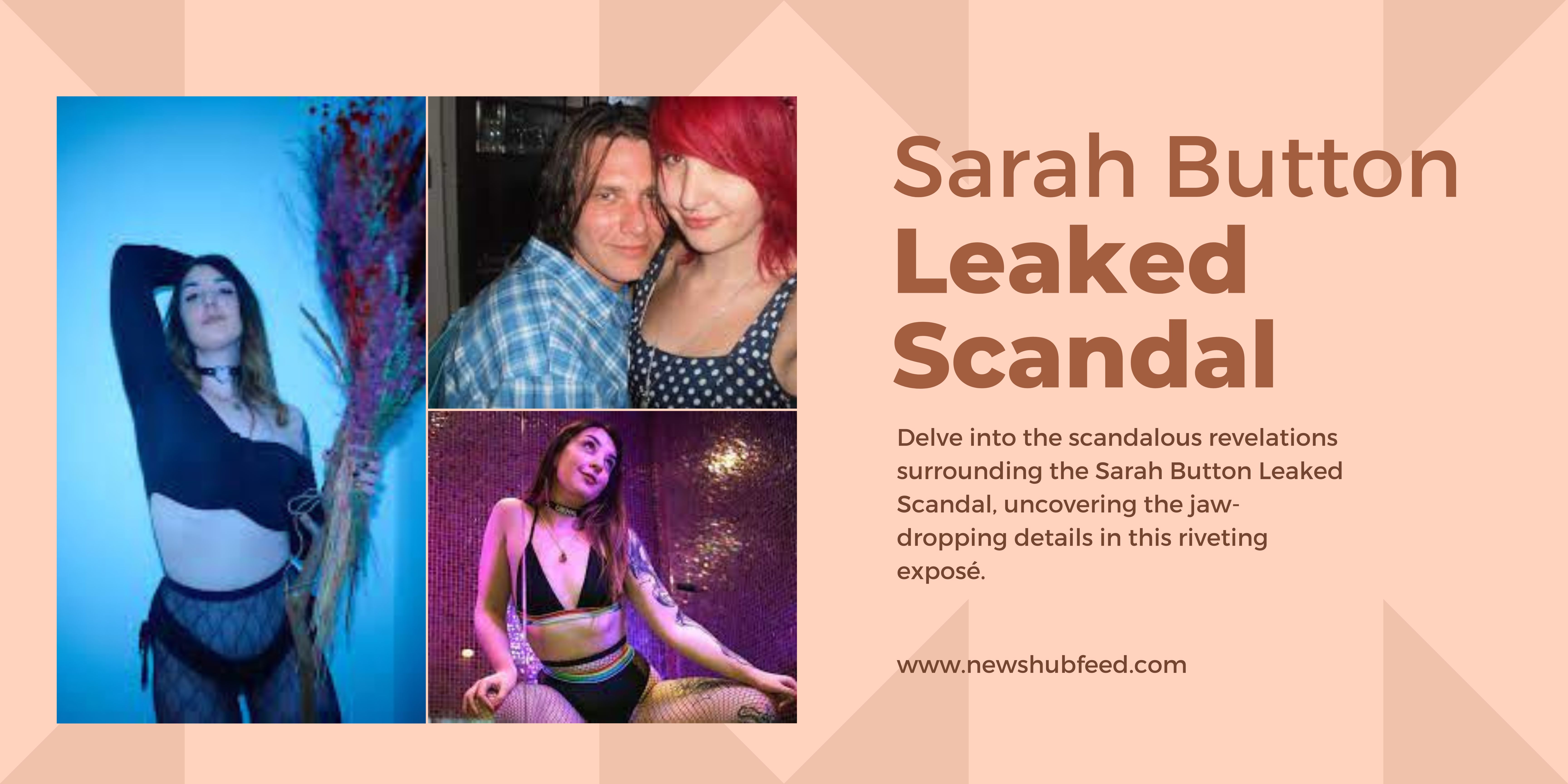 Sarah Button Leaked Scandal